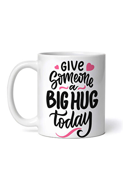 OEM Εξατομικευμένη Λευκή Κούπα, Κάντε Κάποιον Μια Μεγάλη Αγκαλιά Σήμερα, Inov...