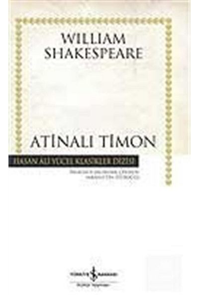 TÜRKİYE İŞ BANKASI KÜLTÜR YAYINLARI Timon of Athens (Paperback)