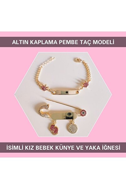 Sahi Aksesuar Kaplama Pembe Taç Modeli Isimli Kız Bebek Künye Ve Yaka Iğnesi ...