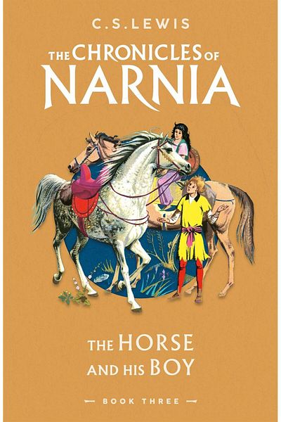 Harper Collins Chronicles Of Narnia 3: The Horse And His Boy