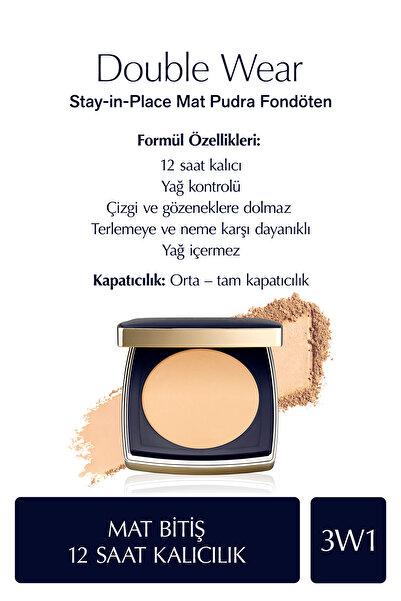 Estee Lauder Double Wear Stay-in-Place Mat Pudra Fondöten - 3W1 TAWNY