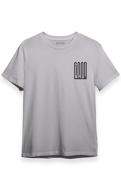 Kretas Γκρι T-Shirt Good Bad Text Typography Printed Unisex T-Shirt