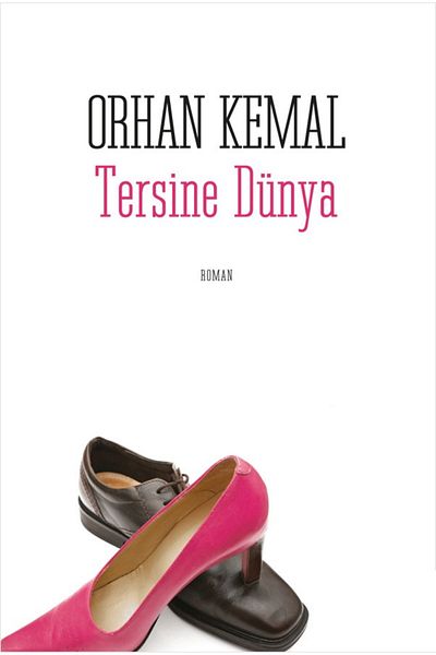 Bloomsbury The Reverse World - Orhan Kemal