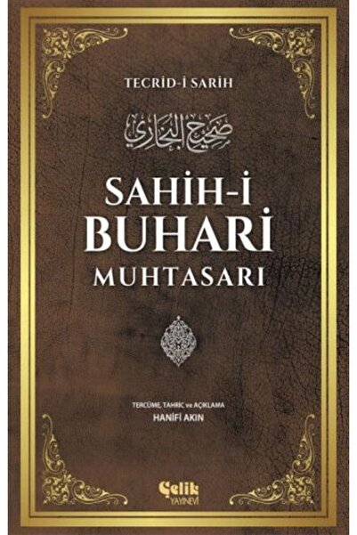 Çelik Yayınevi Sahihi Buhari Muhtasarı