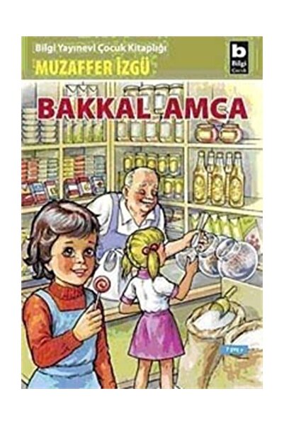 Bilgi Yayınevi Bakkal Amca