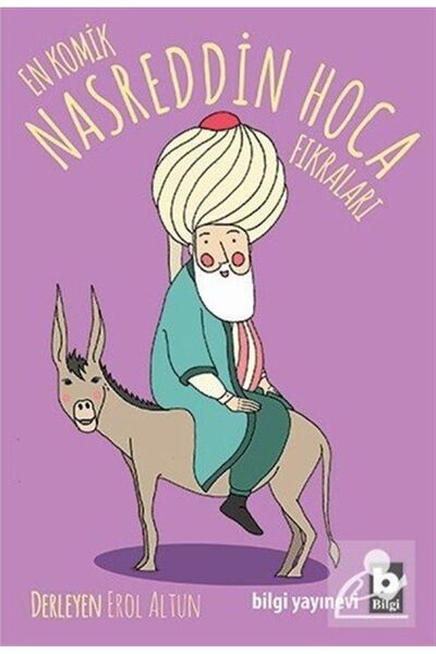 Bilgi Yayınevi En Komik Nasreddin Hoca Fıkraları