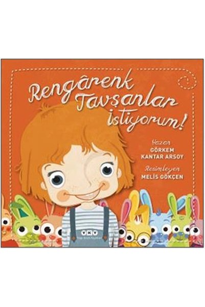 Yapı Kredi Yayınları Rengarenk Tavşanlar İstiyorum!