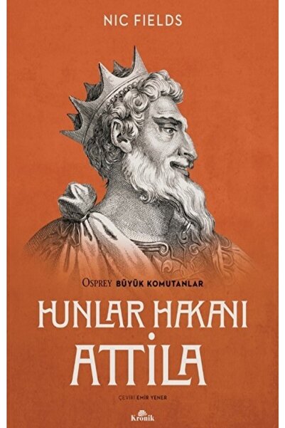Kronik Kitap Hunlar Hakanı Attila