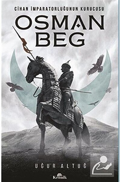 Kronik Kitap Cihan İmparatorluğunun Kurucusu Osman Beg
