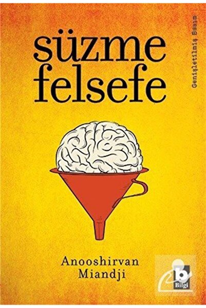 Bilgi Yayınevi Süzme Felsefe