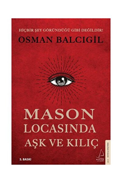 Destek Yayınları Mason Locasında Aşk ve Kılıç