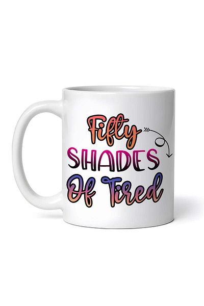 OEM Cană albă personalizată, Fitty shades of tired, INOVATIX®. 330 ml
