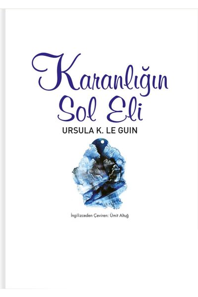 Bloomsbury The Left Hand of Darkness - Ursula K. Le Guin