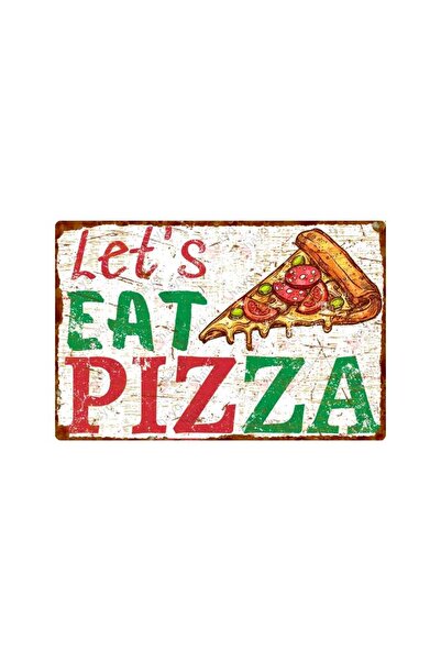 Hayg Equipment Let's Eat Pizza Retro Metal Tabela - UV Baskılı Alüminyum Mutf...