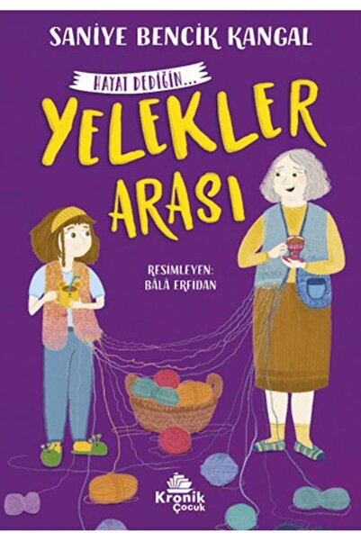 Kronik Kitap Yelekler Arası Hayat Dediğin 1