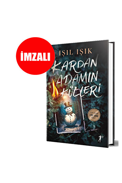 Artemis Yayınları İmzalı Kardan Adamın Külleri | Poster ve Karakter Kartı HEDİYELİ!