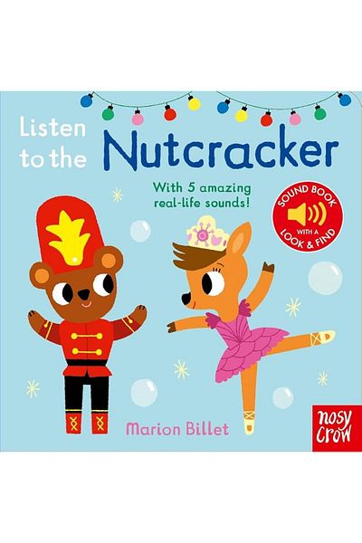 Nosy Crow 聆听带有 5 种惊人真实声音的《胡桃夹子》！