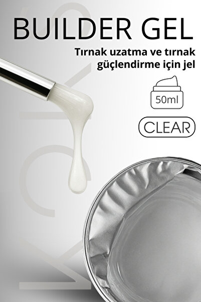 KOKS Builder Jel Gel Clear 50 Ml– Tüm Türlerde Tırnak Uzatma Için Uygun Çok A...