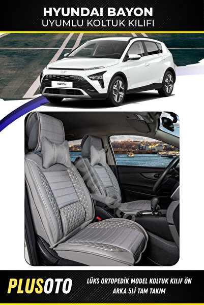 PlusOto Hyundai Bayon Uyumlu Plus Lux Serisi Gri Oto Koltuk Kılıfı 5li Takım ...