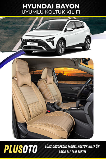 PlusOto Hyundai Bayon Uyumlu Plus Lux Serisi Bej Oto Koltuk Kılıfı 5li Takım ...