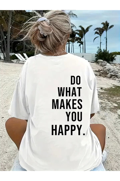 velmorafashion Velmora Premium Do What Makes You Happy Linemen Oversized Printed T-Shirt - White -