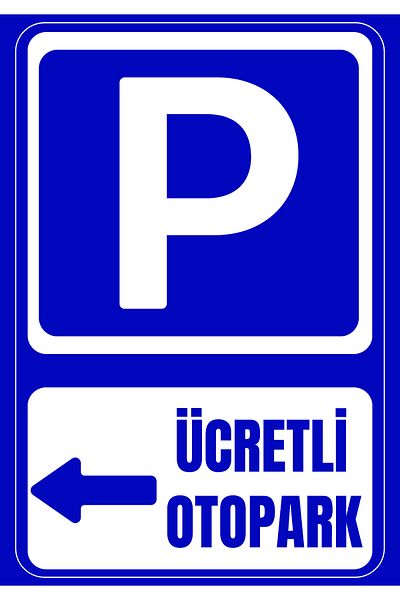 Girl Power 35 X 50 Paid Parking Left Direction Direction Warning Sign 3 mm Foil Printing on Dekota