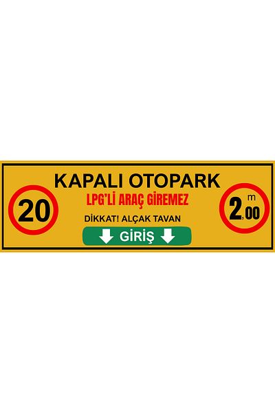 Girl Power 150 X 50 Indoor Parking Lpg Vehicles Not Admissible Direction Sign 5 mm Foil Printing on Dekota