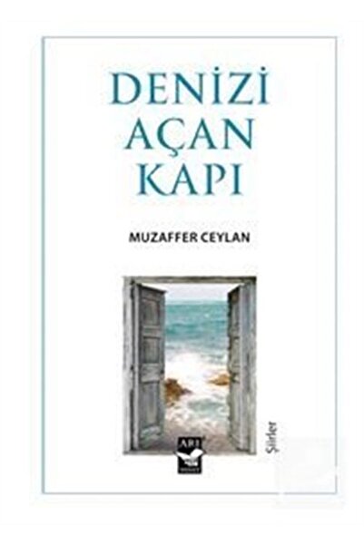 Arı Sanat Yayınevi Denizi Açan Kapı