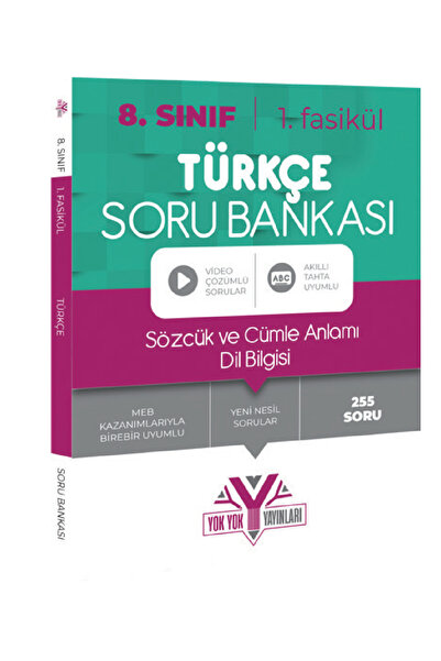 8.SINIF TÜRKÇE SORU BANKASI SÖZCÜK VE CÜMLE ANLAMI, DİL BİLGİSİ 1.FASİKÜL