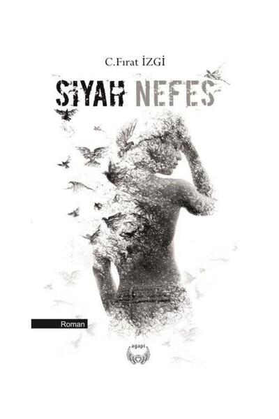 Agapi Yayınları Siyah Nefes / Agapi Yayınları / C. Fırat İzgi