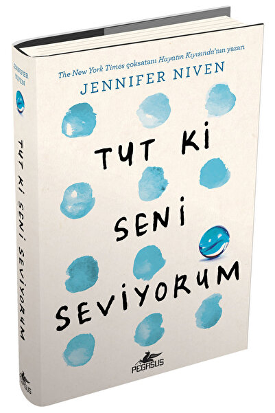 Pegasus Yayınları Tut Ki Seni Seviyorum (Ciltli) | Jennifer Niven