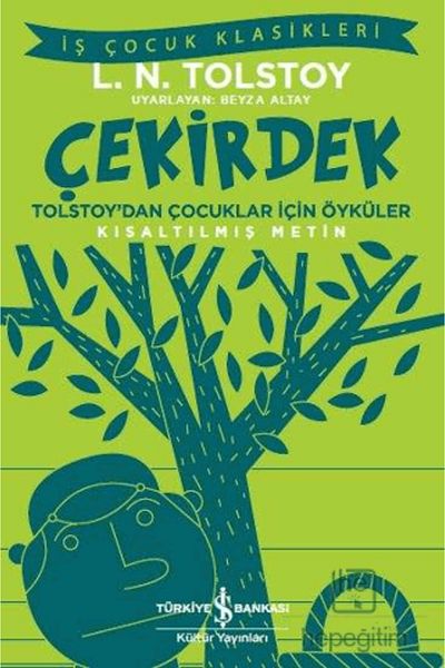 TÜRKİYE İŞ BANKASI KÜLTÜR YAYINLARI قصص للأطفال من تولستوي - نص قصير