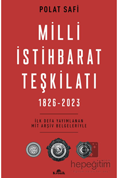 Kronik Kitap MİLLİ İSTİHBARAT TEŞKİLATI (1826-2023)