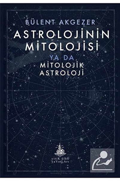 Yitik Ülke Yayınları Astrolojinin Mitolojisi