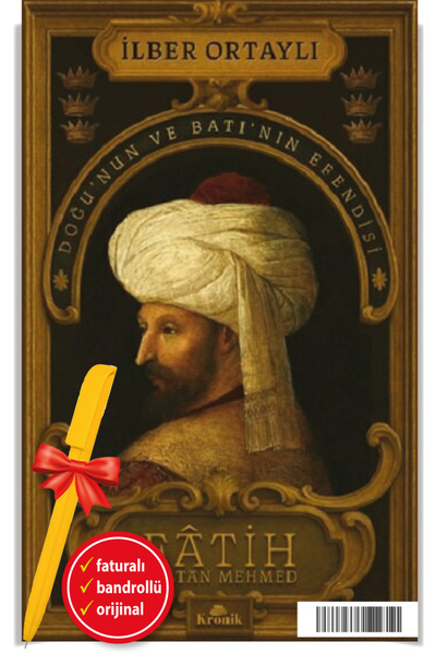 Kronik Kitap Alfa Kalem+Fatih Sultan Mehmed İlber Ortaylı -YENİ- KRONİK Tarih...