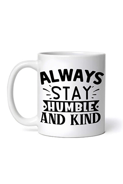 OEM Εξατομικευμένη Λευκή Κούπα, Πάντα Μείνετε Ταπεινοί και Ευγενικοί, Inovati...