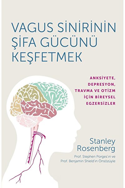 Piatkus Exploring the Healing Power of the Vagus Nerve - Stanley Rosenberg |   Popular Books