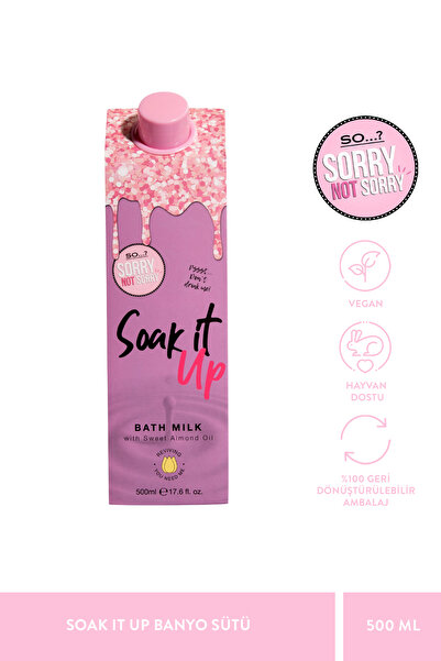 So Fragrance So…? Sns Soak It Up Banyo Sütü 500ml