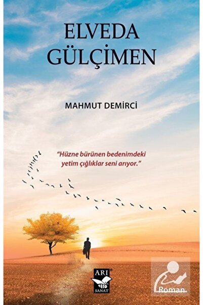 Arı Sanat Yayınevi Elveda Gülçimen