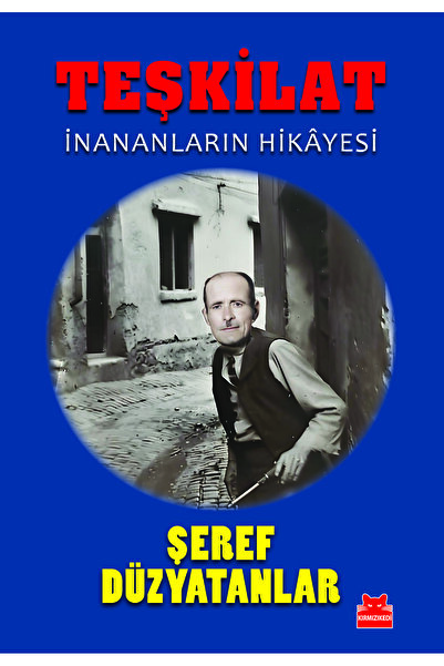 Kırmızı Kedi Yayınları Teşkilat İnananların Hikayesi
