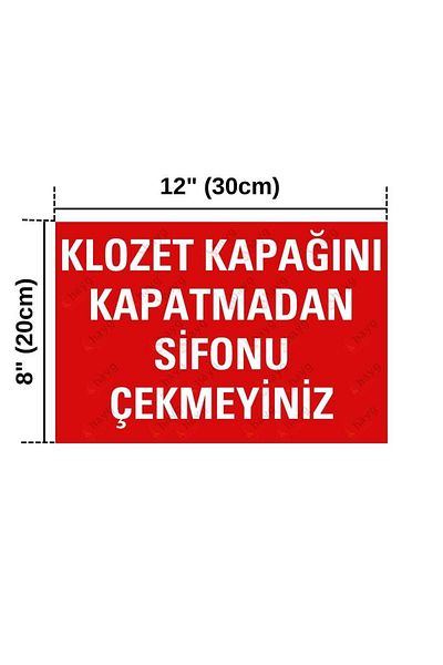 Hayg Equipment Do Not Flush the Toilet Without Closing the Seat Warning Sign – Uv Printed Dekota Sign – 20X30 cm