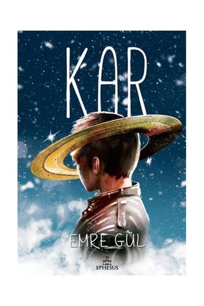Ephesus Yayınları Kar / / Emre Gül