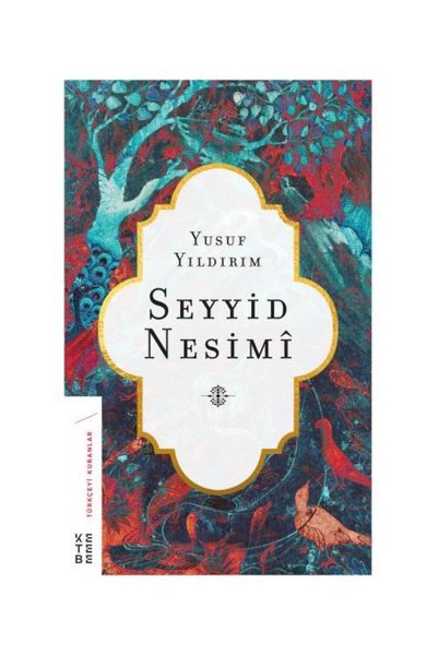 Ketebe Yayınları Seyyid Nesimi / Ketebe Yayınları / Yusuf Yıldırım