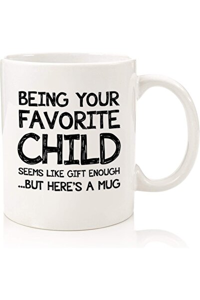 Be Care Funny Coffee Mug with the Phrase 'Being Your Favorite Child' – Best G...