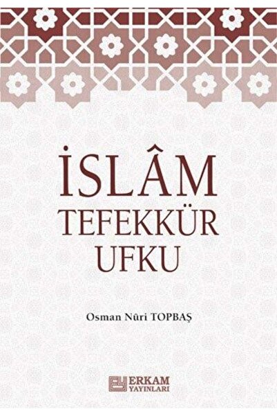 Erkam Yayınları İslam Tefekkür Ufku