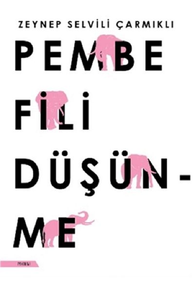 Bloomsbury Pink Elephant Thinking - Zeynep Selvili with Charm