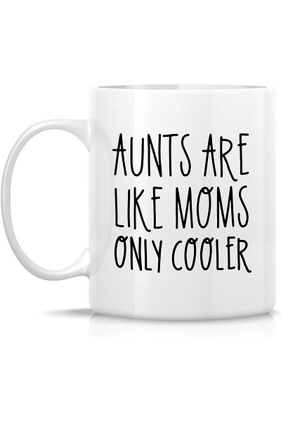 Generic Retreez Funny Aunt Mug - Aunts Are Like Moms Only Cooler Mug - 11 Oz Ceramic Coffee or Tea Cup - Be