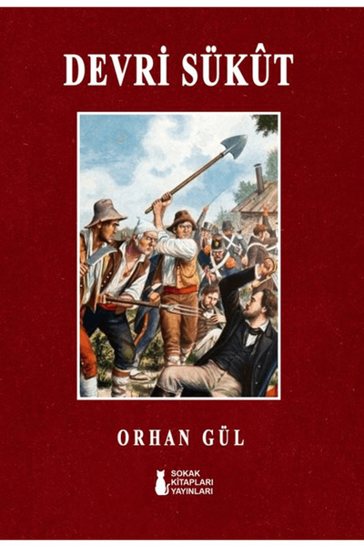 Sokak Kitapları Yayınları Devri Süküt / Orhan Gül / Sokak Kitapları Yayınları...