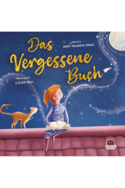 Karavan Çocuk Das Vergessene Buch / Jenny Molendyk Divleli / Karavan Çocuk Ya...