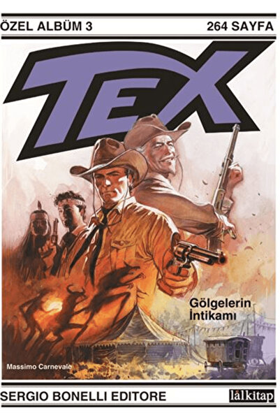 Lal Kitap Tex Özel Albüm 3 / Mauro Boselli / Lal Kitap / 9786256863644